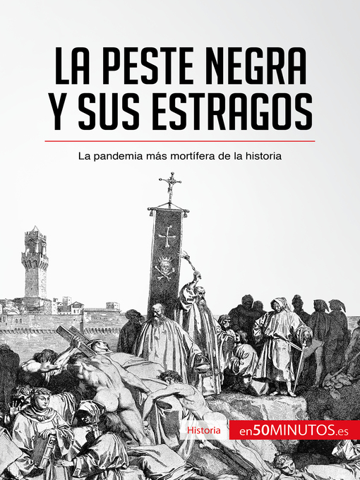 Title details for La peste negra y sus estragos by 50Minutos - Available